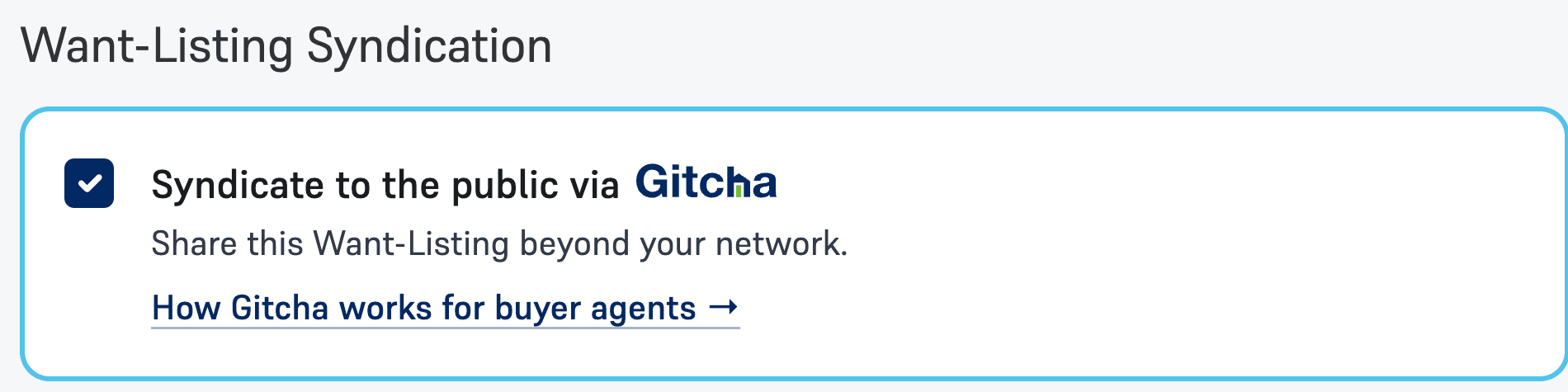 The Syndicate to the public via Gitcha.com checkbox on the Want-Listing form.